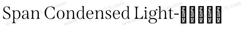 Span Condensed Light字体转换
